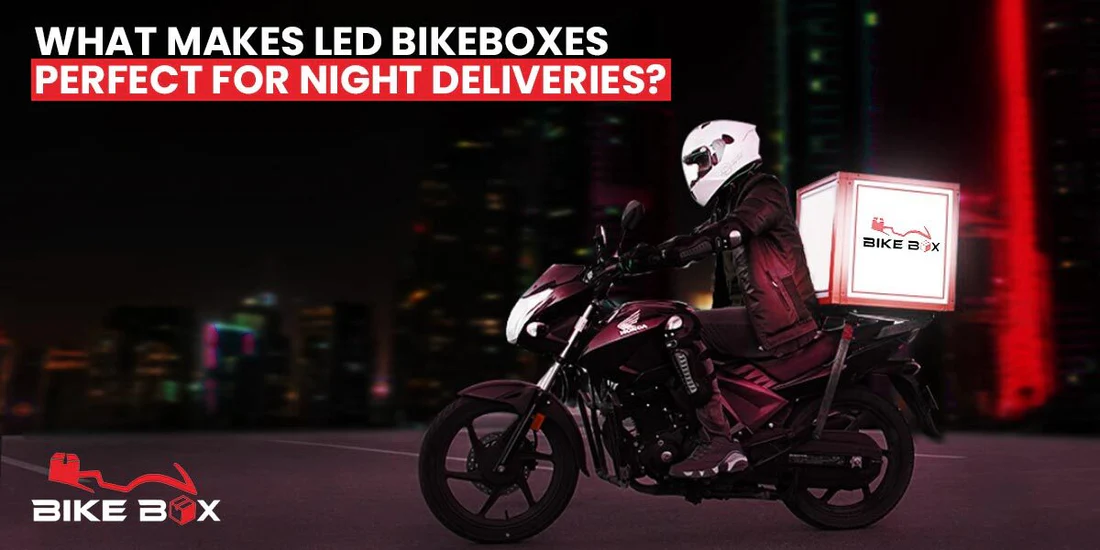 What-Makes-LED-BikeBoxes-Perfect-for-Night-Deliveries_1100x