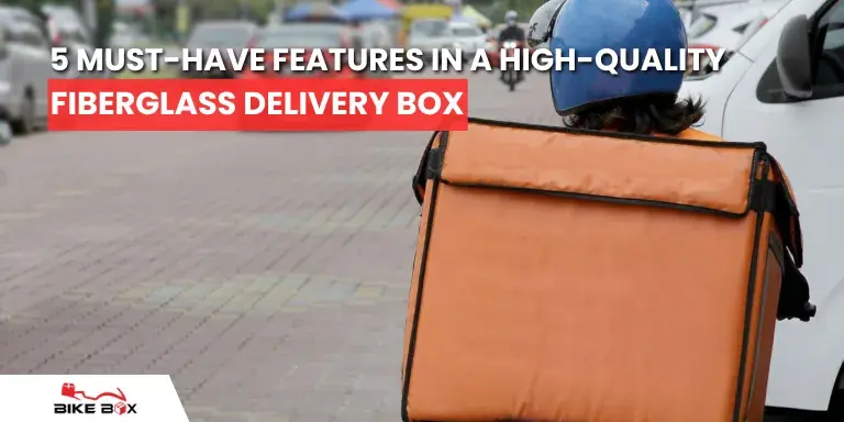 5 Must-Have Features in a High-Quality Fiberglass Delivery Box
