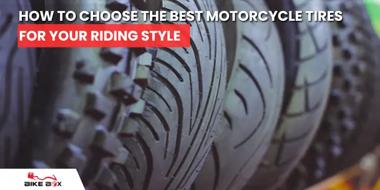 How to Choose the Best Motorcycle Tires