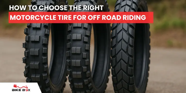 How to choose the Right Motorcycle Tire for Off Road Riding