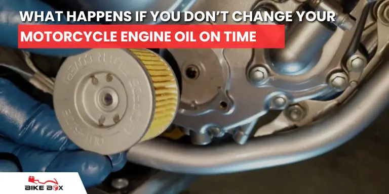 Happens If You Don’t Change Your Motorcycle Engine Oil on Time