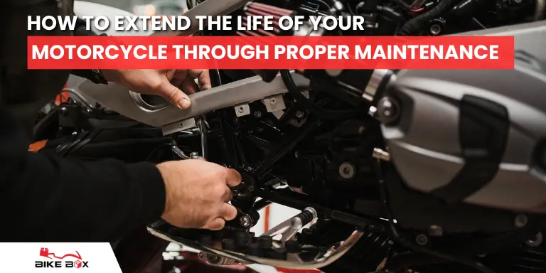 Life of Your Motorcycle Through Proper Maintenance
