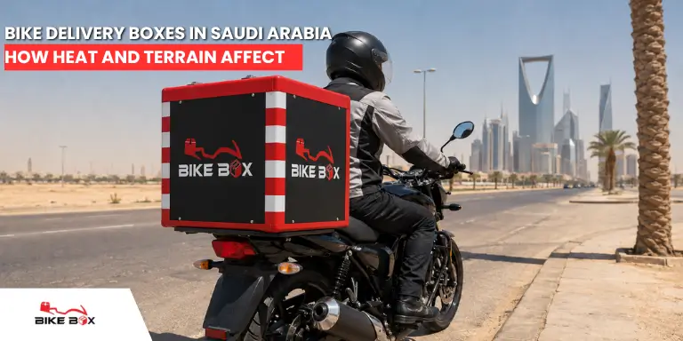 Bike Delivery Boxes in Saudi Arabia How Heat and Terrain Affect Your Choice