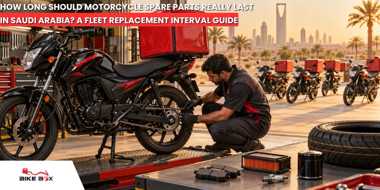 How Long Should Motorcycle Spare Parts Really Last in Saudi Arabia A Fleet Replacement Interval Guide